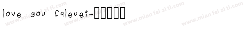 love you fqleuei字体转换